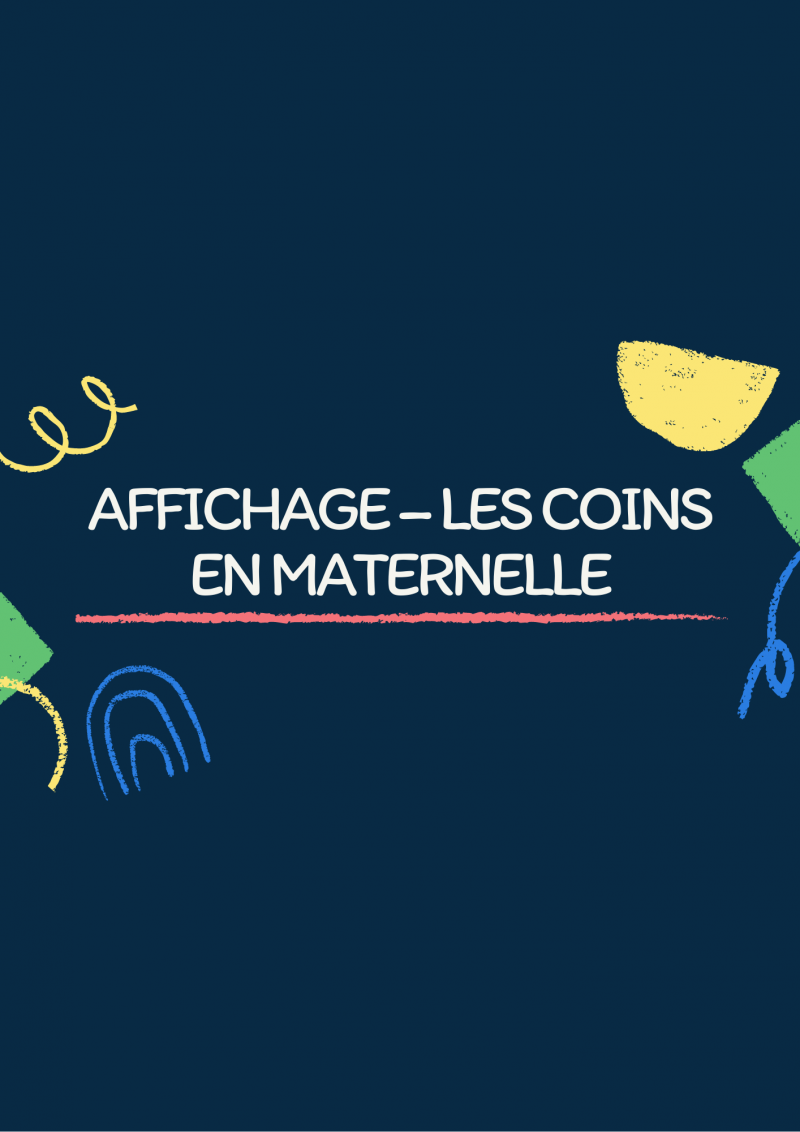 Affichage - Coins Maternelle